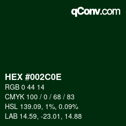 Color code: HEX #002C0E | qconv.com