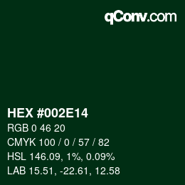 Color code: HEX #002E14 | qconv.com