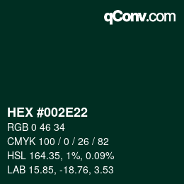 Color code: HEX #002E22 | qconv.com