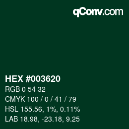 カラーコード: HEX #003620 | qconv.com