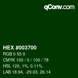 Color code: HEX #003700 | qconv.com