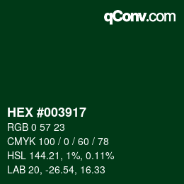 カラーコード: HEX #003917 | qconv.com