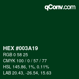 Farbcode: HEX #003A19 | qconv.com