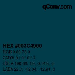 Color code: HEX #003C4900 | qconv.com