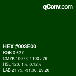 Color code: HEX #003E00 | qconv.com