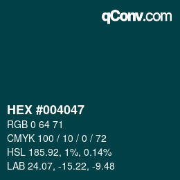 颜色代码: HEX #004047 | qconv.com