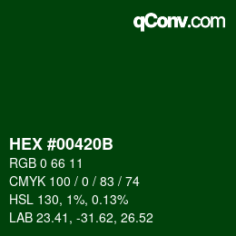 カラーコード: HEX #00420B | qconv.com
