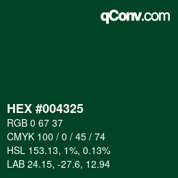 カラーコード: HEX #004325 | qconv.com