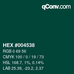 颜色代码: HEX #004538 | qconv.com