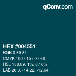 Color code: HEX #004551 | qconv.com