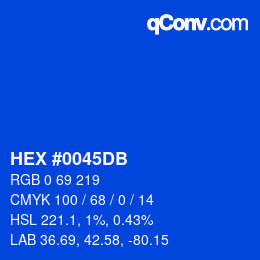 カラーコード: HEX #0045DB | qconv.com