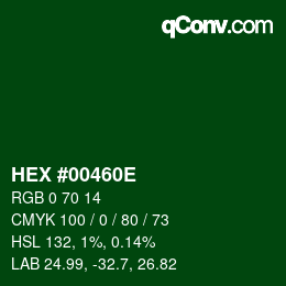 Color code: HEX #00460E | qconv.com
