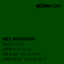 Color code: HEX #00470000 | qconv.com