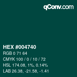 颜色代码: HEX #004740 | qconv.com