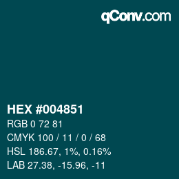 Color code: HEX #004851 | qconv.com