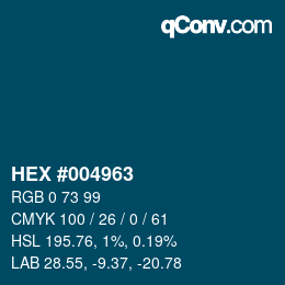 Color code: HEX #004963 | qconv.com