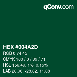 Color code: HEX #004A2D | qconv.com