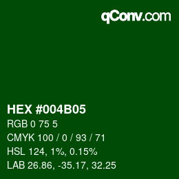 Color code: HEX #004B05 | qconv.com