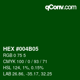 Color code: HEX #004B05 | qconv.com