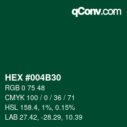 Farbcode: HEX #004B30 | qconv.com
