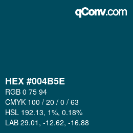 Color code: HEX #004B5E | qconv.com