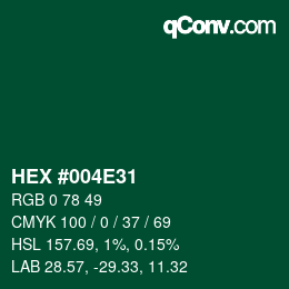 Color code: HEX #004E31 | qconv.com