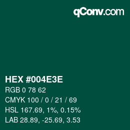 カラーコード: HEX #004E3E | qconv.com