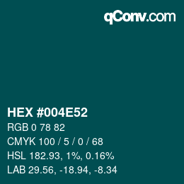 Code couleur: HEX #004E52 | qconv.com