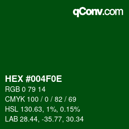 Color code: HEX #004F0E | qconv.com