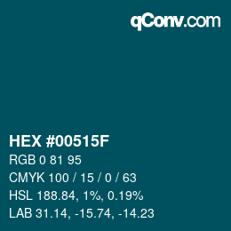 カラーコード: HEX #00515F | qconv.com