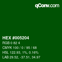 カラーコード: HEX #005204 | qconv.com