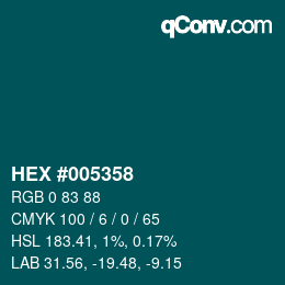 Color code: HEX #005358 | qconv.com
