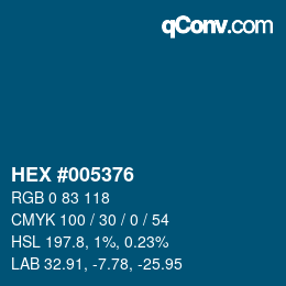 カラーコード: HEX #005376 | qconv.com