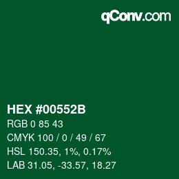 カラーコード: HEX #00552B | qconv.com