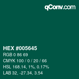 颜色代码: HEX #005645 | qconv.com
