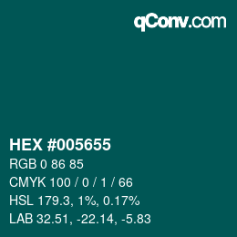 カラーコード: HEX #005655 | qconv.com
