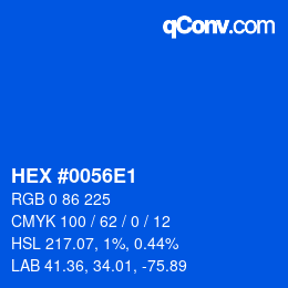 Farbcode: HEX #0056E1 | qconv.com