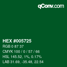 カラーコード: HEX #005725 | qconv.com