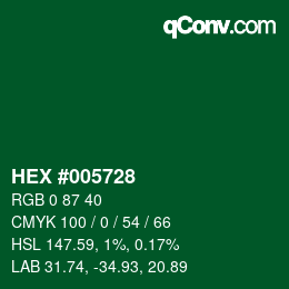 Color code: HEX #005728 | qconv.com