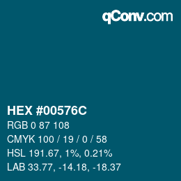 Code couleur: HEX #00576C | qconv.com
