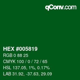 Color code: HEX #005819 | qconv.com