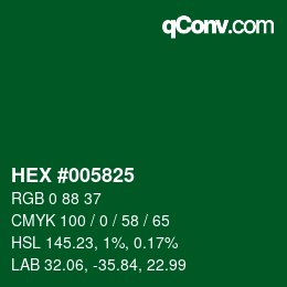 Farbcode: HEX #005825 | qconv.com