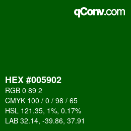 Color code: HEX #005902 | qconv.com