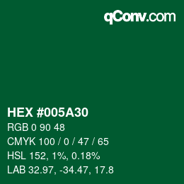 颜色代码: HEX #005A30 | qconv.com