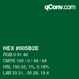 Color code: HEX #005B2E | qconv.com