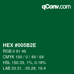 Color code: HEX #005B2E | qconv.com