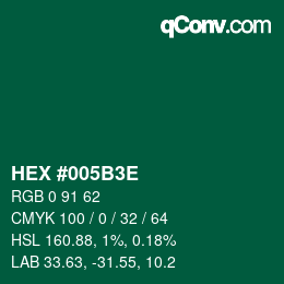 Color code: HEX #005B3E | qconv.com