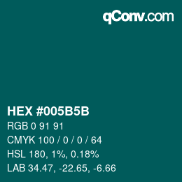 Color code: HEX #005B5B | qconv.com