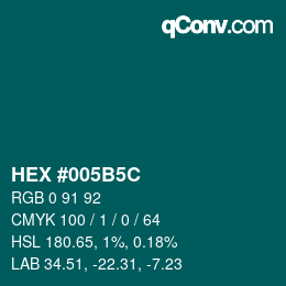 Color code: HEX #005B5C | qconv.com