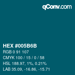 Color code: HEX #005B6B | qconv.com